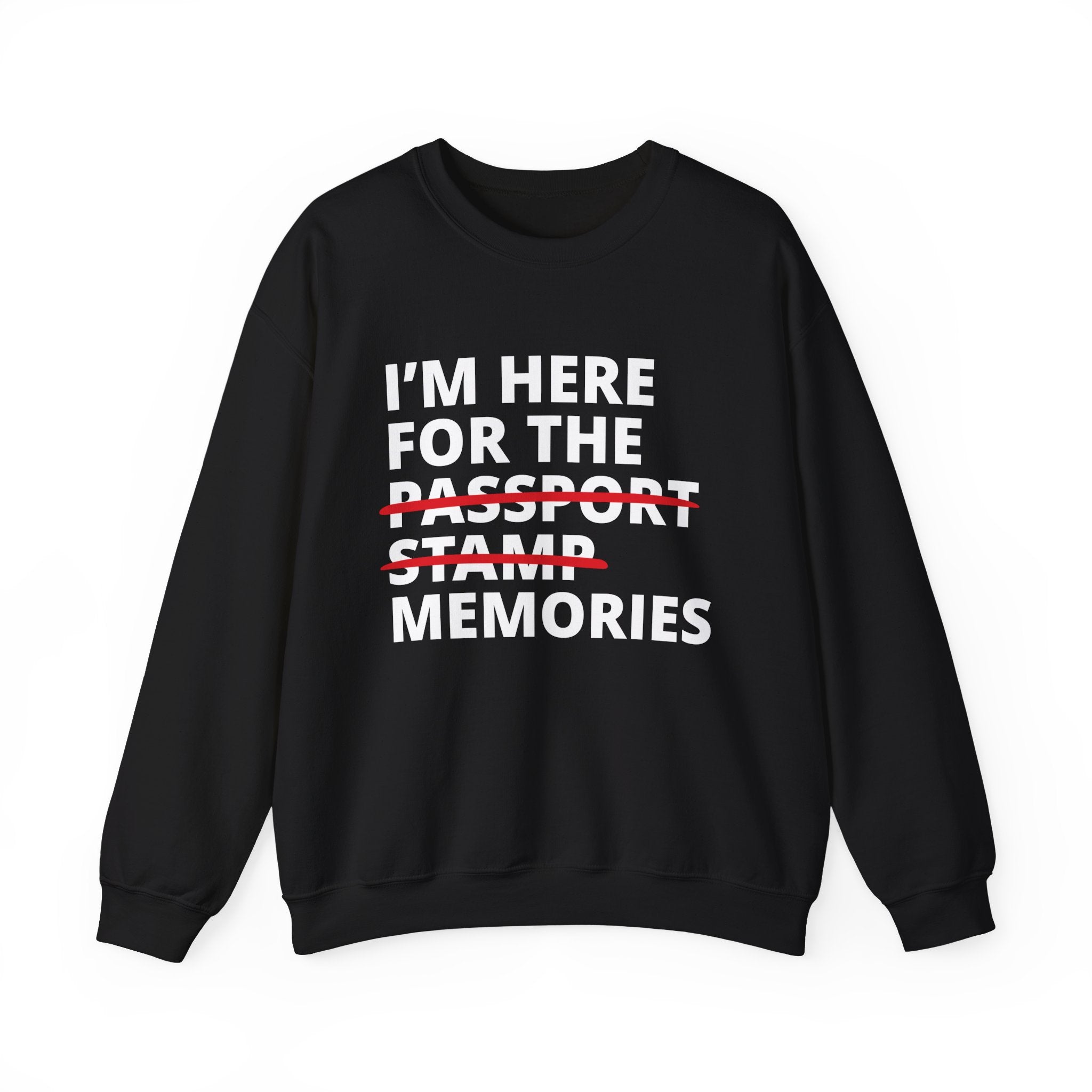 Here For The Memories Crewneck Sweatshirt