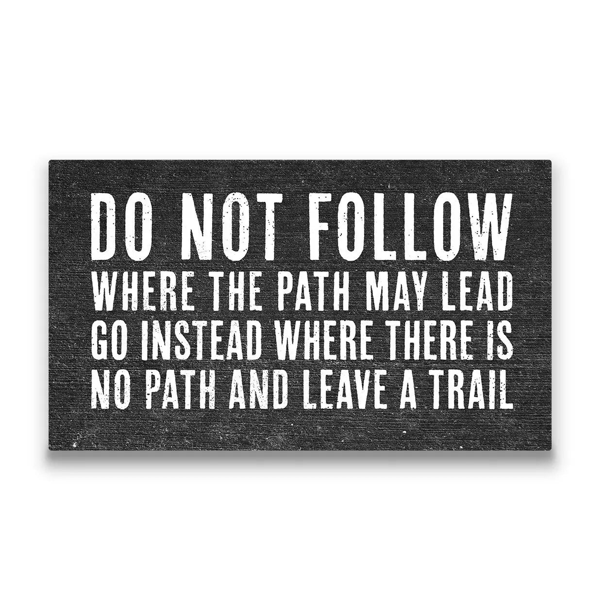 Do Not Follow Paths - Canvas Wall Art Conquest Maps LLC