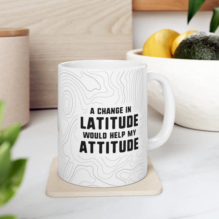 "A Change In Latitude" Travel Quote Coffee Mug Printify