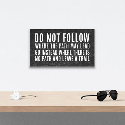 Do Not Follow Paths - Canvas Wall Art Conquest Maps LLC