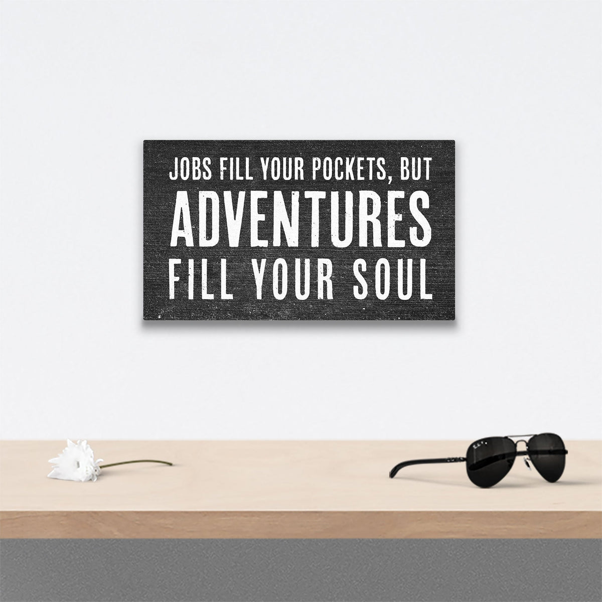Jobs Fill Your Pockets, But... - Canvas Wall Art Conquest Maps LLC