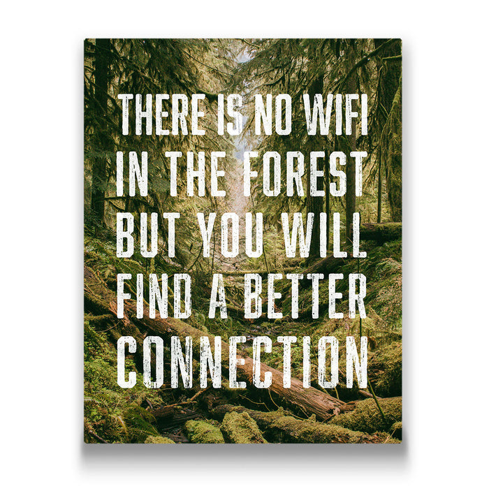 There Is No WiFi In The Forest - Canvas Wall Art Conquest Maps LLC