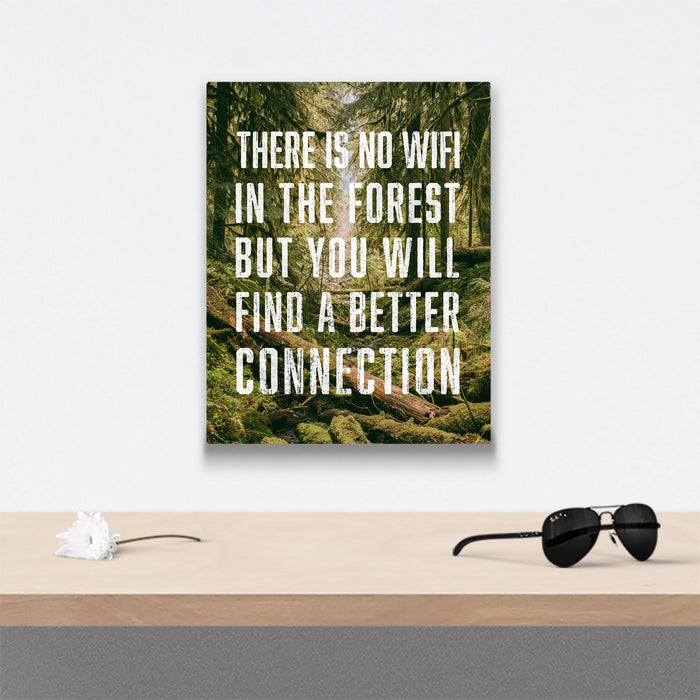 There Is No WiFi In The Forest - Canvas Wall Art Conquest Maps LLC
