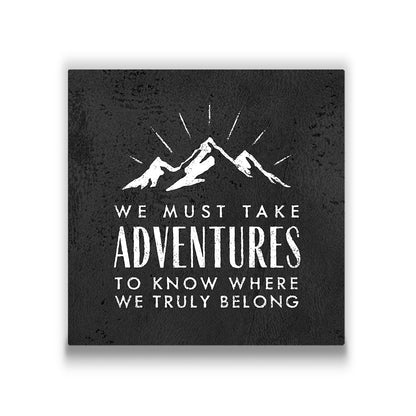 We Must Take Adventures - Canvas Wall Art Conquest Maps LLC